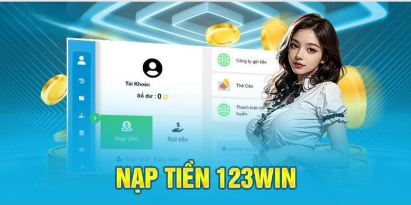 4 bước để nạp tiền 123WIN thành công