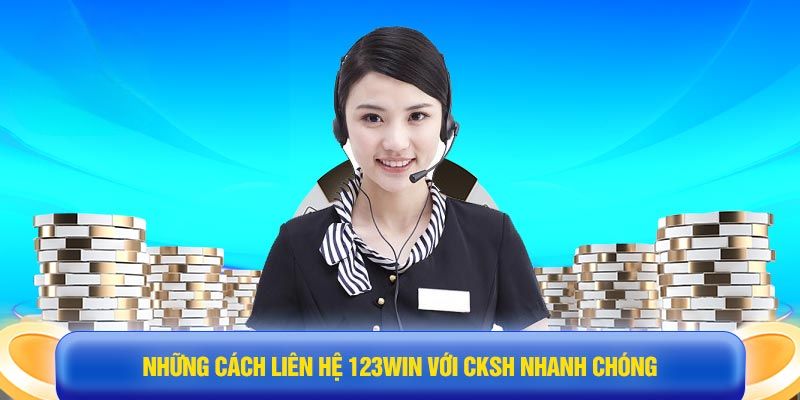 Thông tin liên quan về liên hệ với 123win
